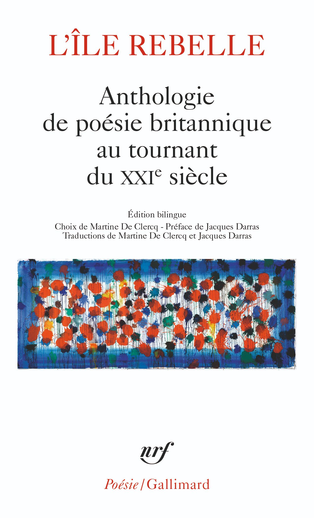 L'île rebelle. Anthologie de poésie britannique au tournant du XXIᵉ s. (éd. bilingue)