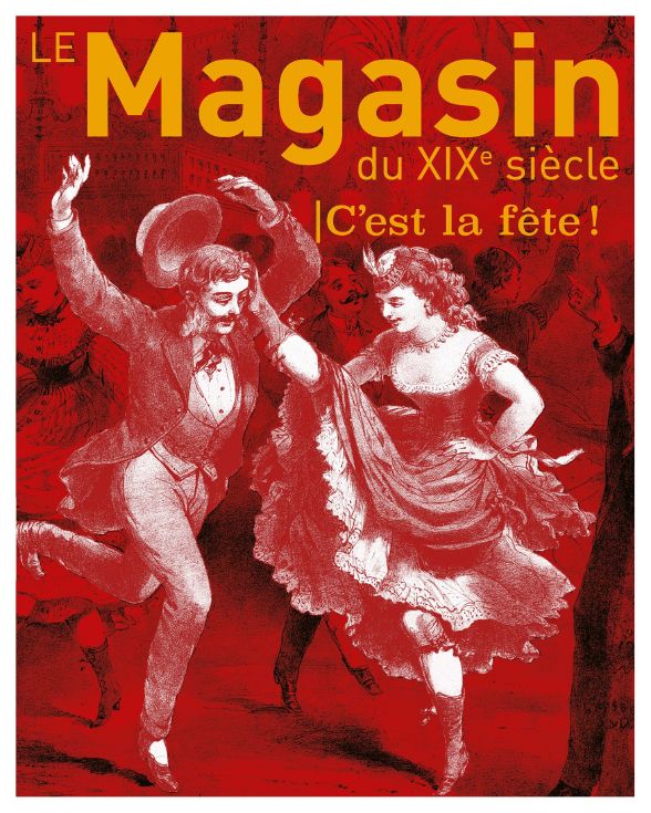 Le XIXe siècle, c'est la fête !