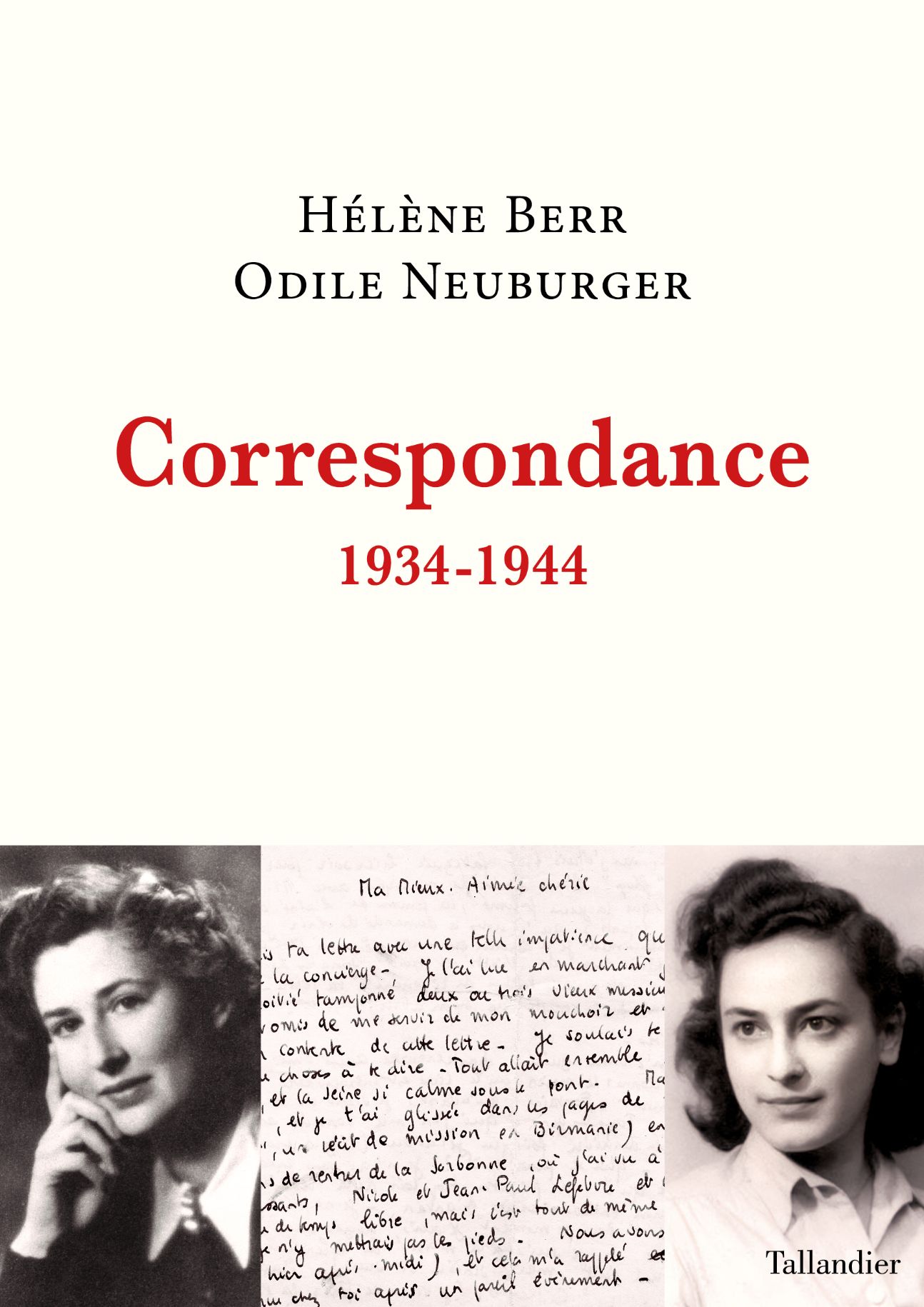 Hélène Berr, Odile Neuburger, Correspondance. 1934-1944
