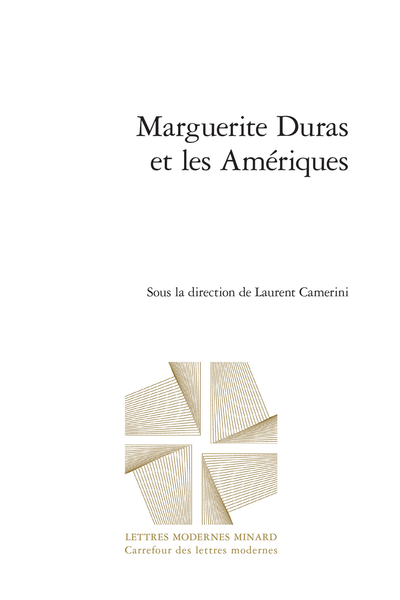 Laurent Camerini (dir.), Marguerite Duras et les Amériques