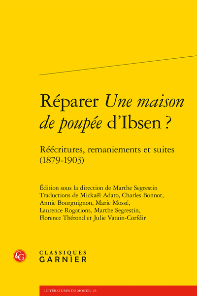Réparer Une maison de poupée d’Ibsen ? Réécritures, remaniements et suites (1879-1903)