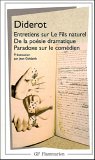 Diderot, Entretiens sur le Fils naturel. De la poésie dramatique. Paradoxe…