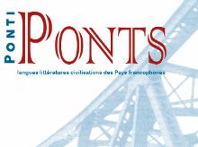 Appel à contributions pour la revue Ponti/Ponts. Langues littératures civilisations des Pays francophones, n° 23