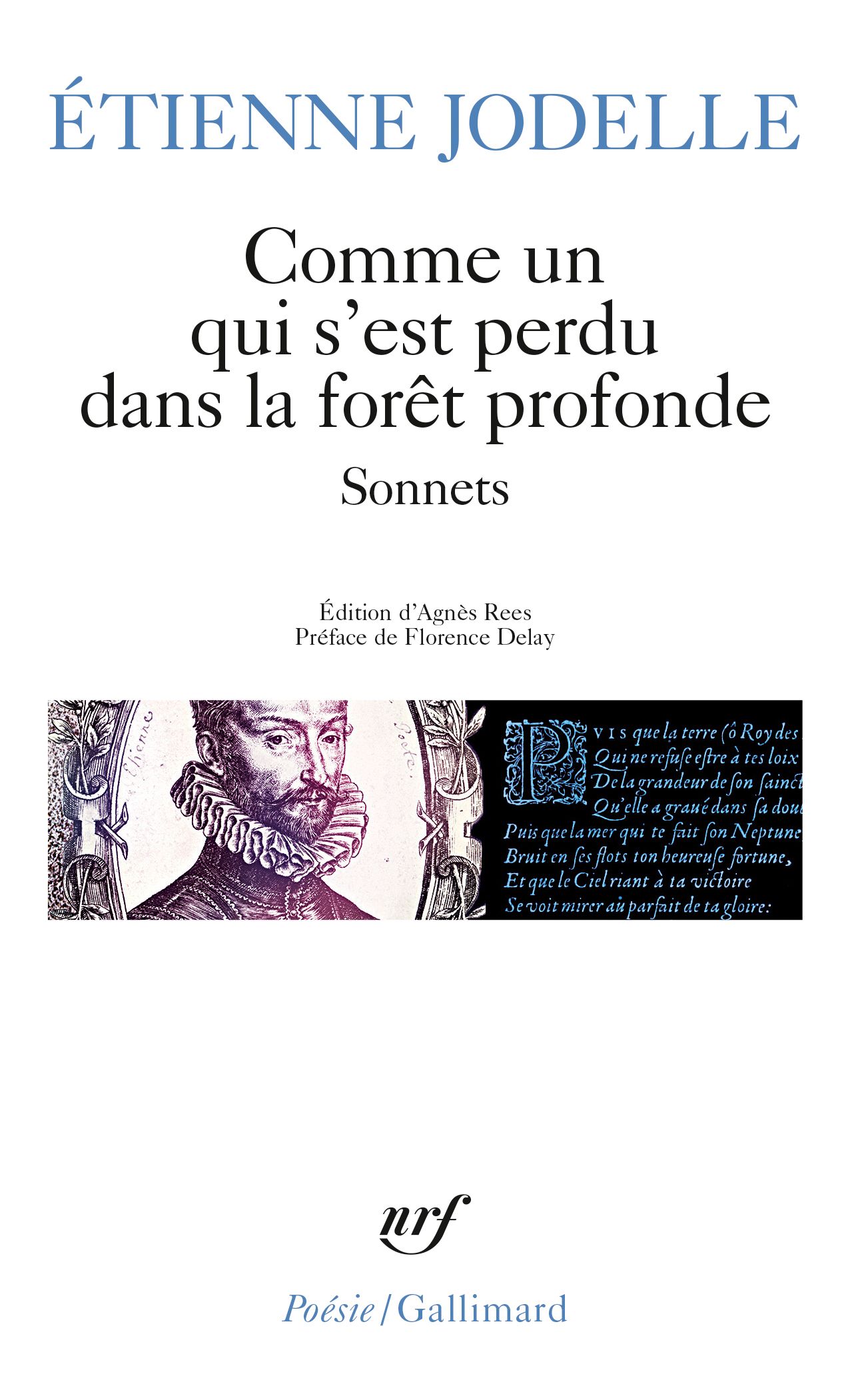 Étienne Jodelle, Comme un qui s'est perdu