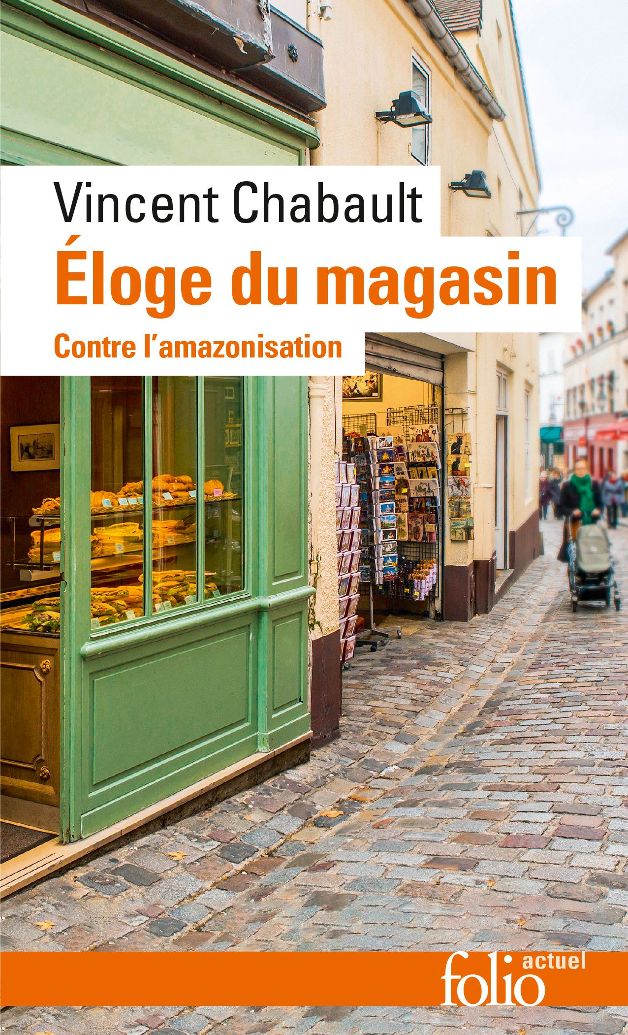 Vincent Chabault, Éloge du magasin. Contre l’amazonisation (rééd., postface inédite)