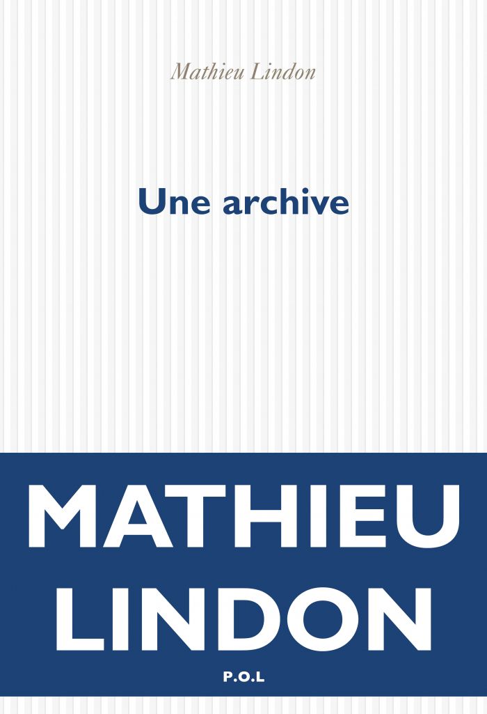 Mathieu Lindon, Une archive