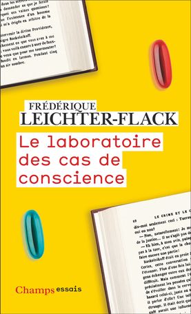Frédérique Leichter-Flack, Le Laboratoire des cas de conscience (éd. revue et augmentée)