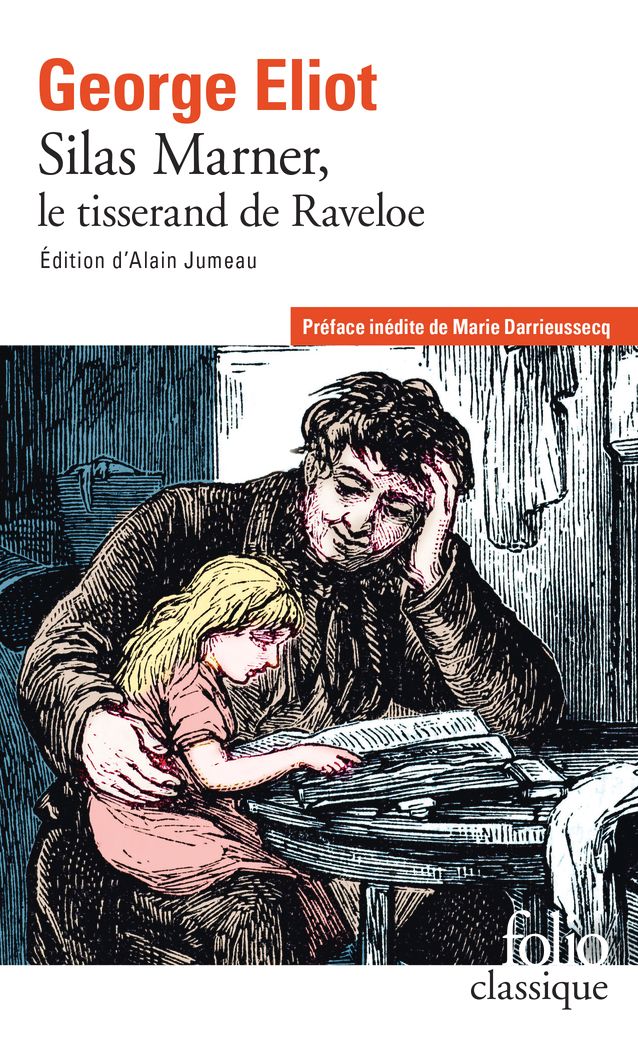 George Eliot, Silas Marner. Le tisserand de Raveloe