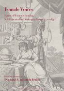 E. Antal, A. Braida, Female Voices : Forms of Women's Reading, Self-Education and Writing in Britain (1770–1830)