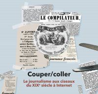 Colloque « Couper/coller. Le journalisme aux ciseaux du XIXe siècle à Internet » (ENS de Lyon)