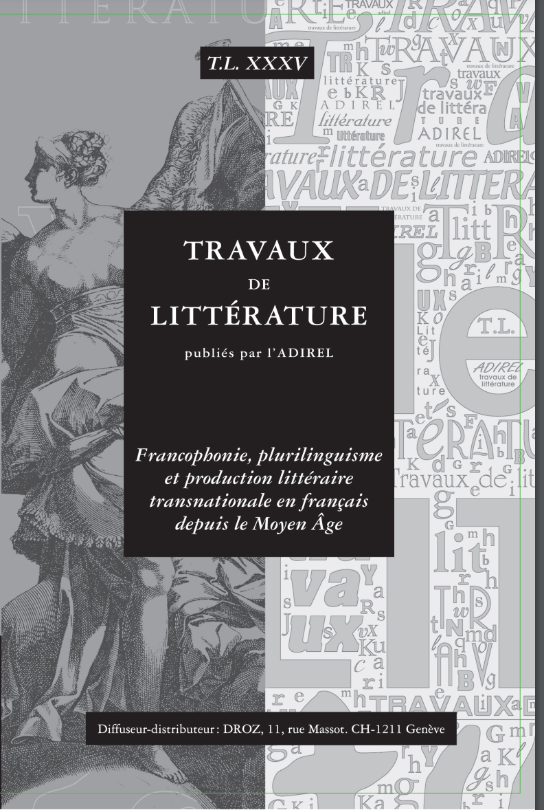 Maxime Del Fiol (dir.), Francophonie, plurilinguisme et production littéraire transnationale en français depuis le Moyen Âge