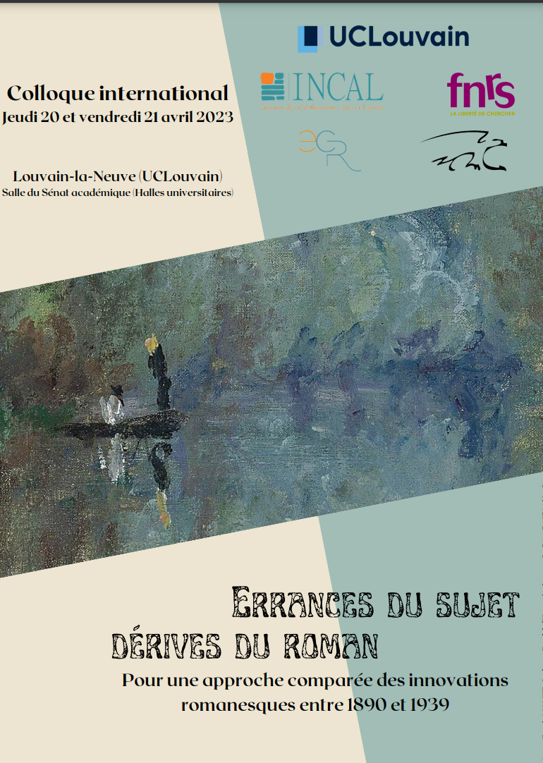 Errances du sujet, dérives du roman : pour une approche comparée des innovations romanesques entre 1890 et 1939 (UCLouvain, Belgique)