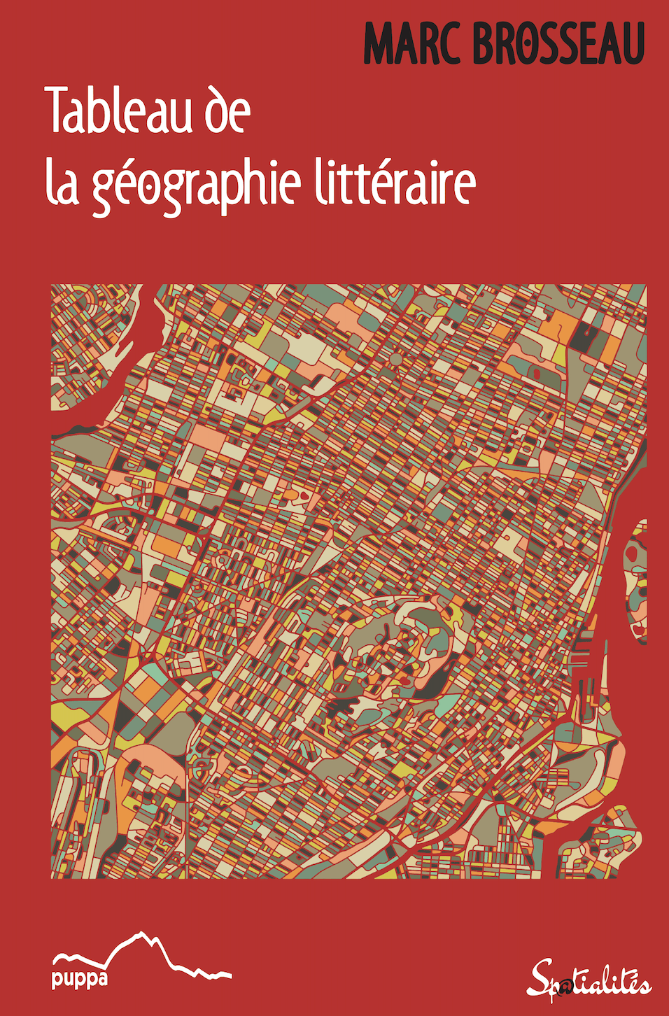 Marc Brosseau, Tableau de la géographie littéraire