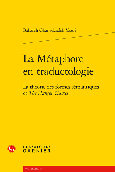 Bahareh Ghanadzadeh Yazdi, La Métaphore en traductologie. La théorie des formes sémantiques et 