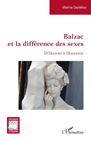 Marina Daniélou, Balzac et la différence des sexes. D'Honoré à Honorine