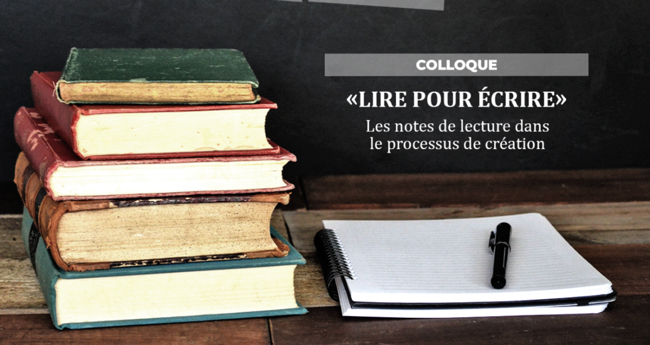 Lire pour écrire : les notes de lecture dans le processus de création (Université Paris Est Créteil)