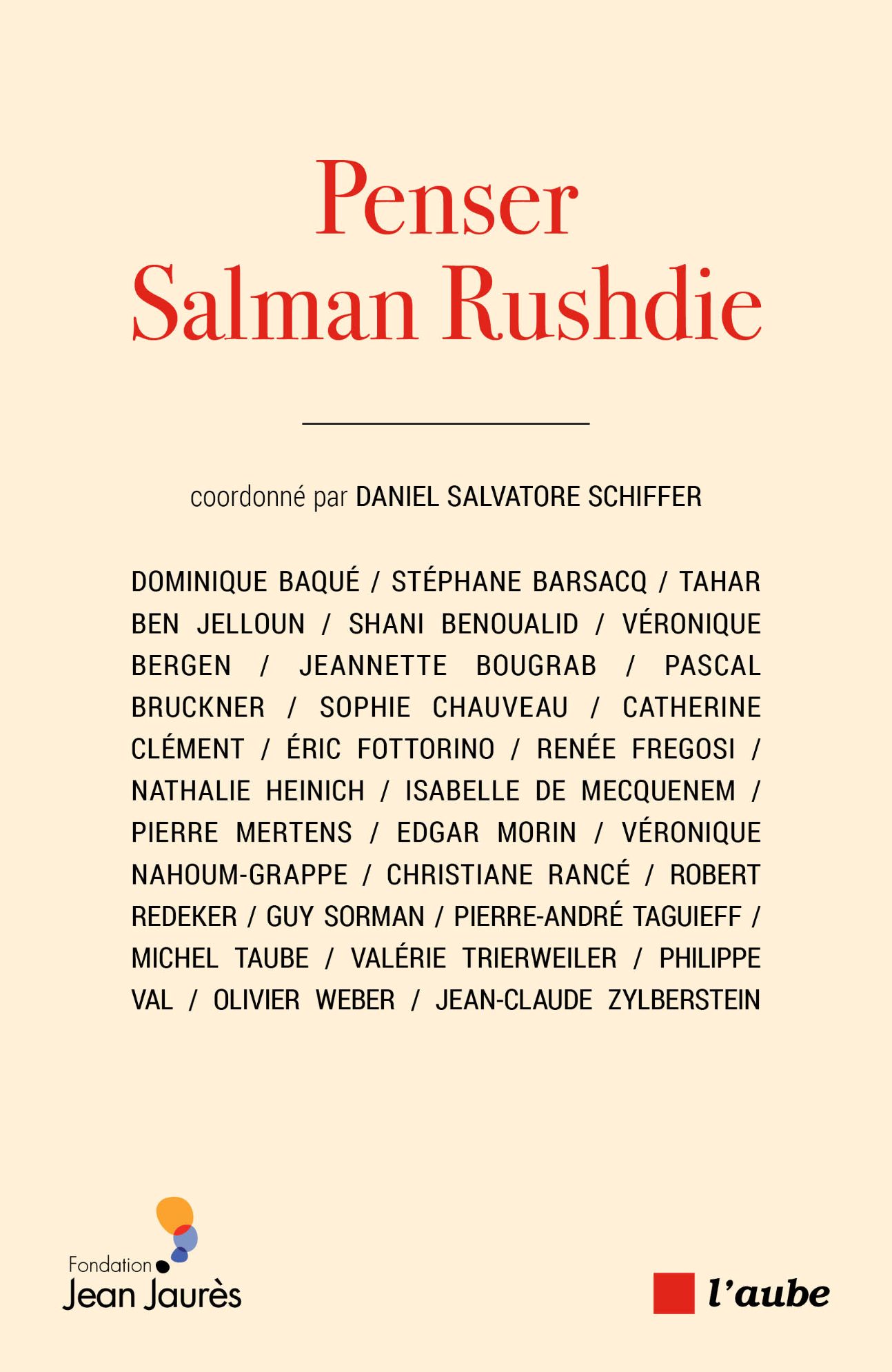 Daniel Salvatore Schiffer, Penser Salman Rushdie