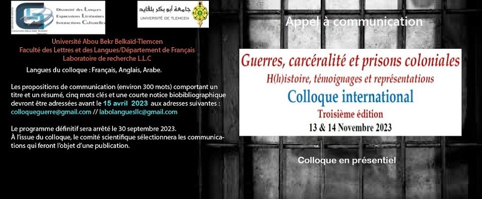 Guerres, carcéralité et prisons coloniales. H(h)istoire, témoignages et représentations (Tlemcen, Algérie)