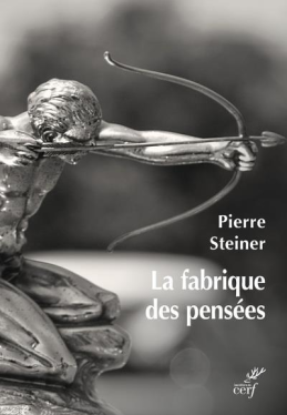 Pierre Steiner, La fabrique des pensées