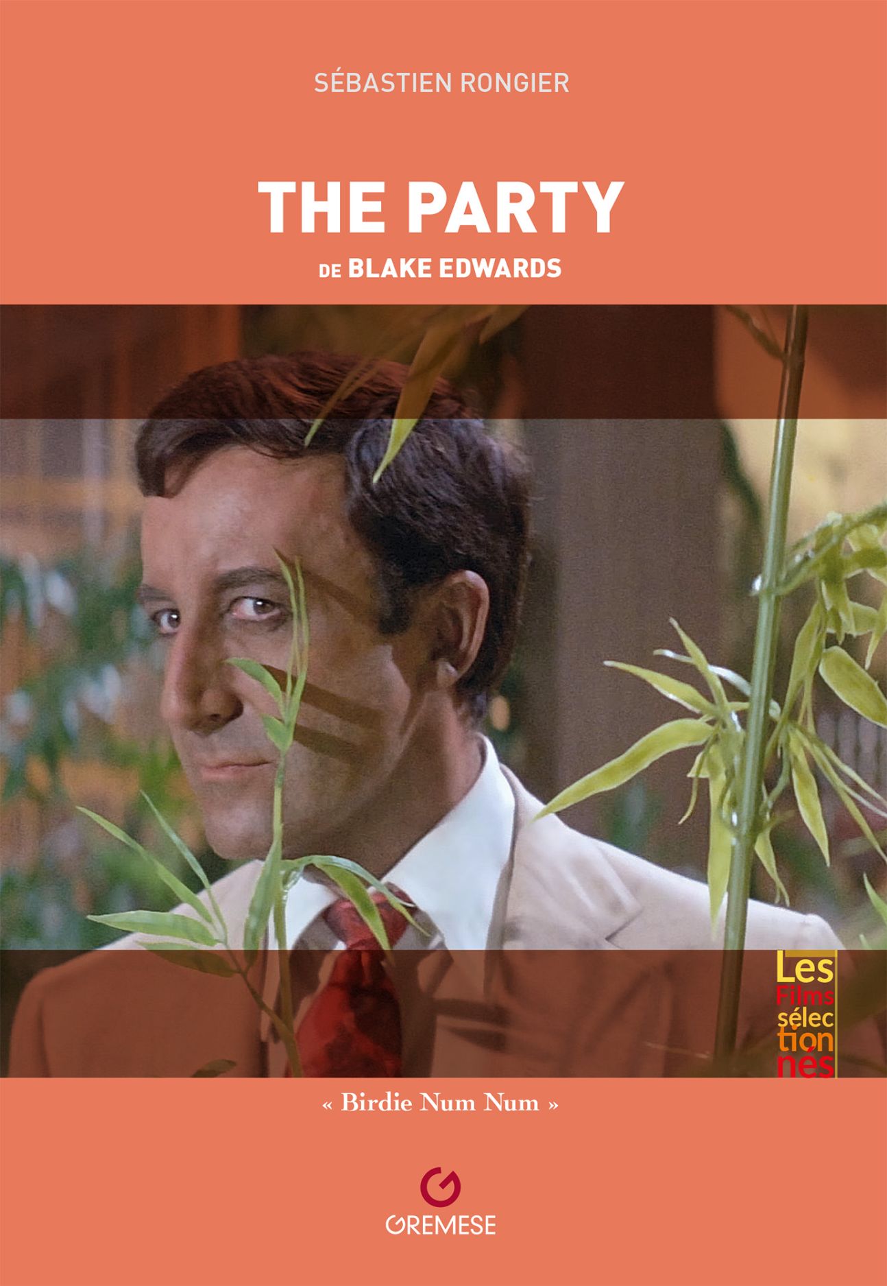 Sébastien Rongier, The Party de Blake Edwards