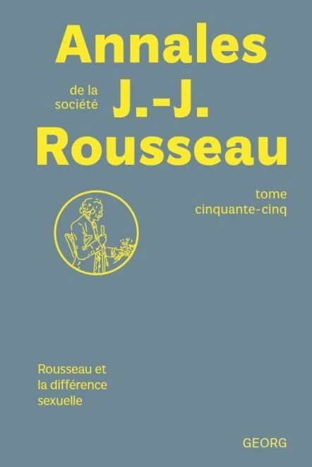 Rousseau e la differenza sessuale.  Spettacolo T.  55 degli Annales J.-J.Rousseau.  insieme.  Holstein e M.  Rove (Ginevra)