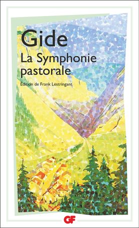 André Gide, La Symphonie pastorale (éd. Frank Lestringant)
