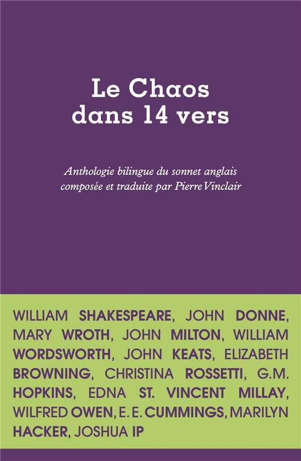 Le Chaos dans 14 vers. Anthologie bilingue du sonnet anglais composée et traduite par Pierre Vinclair