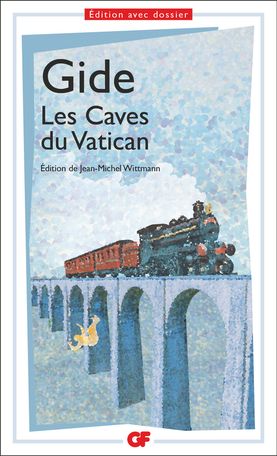 André Gide, Les Caves du Vatican (éd. avec dossier)