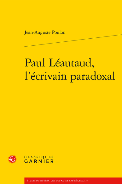 Jean-Auguste Poulon, Paul Léautaud, l’écrivain paradoxal