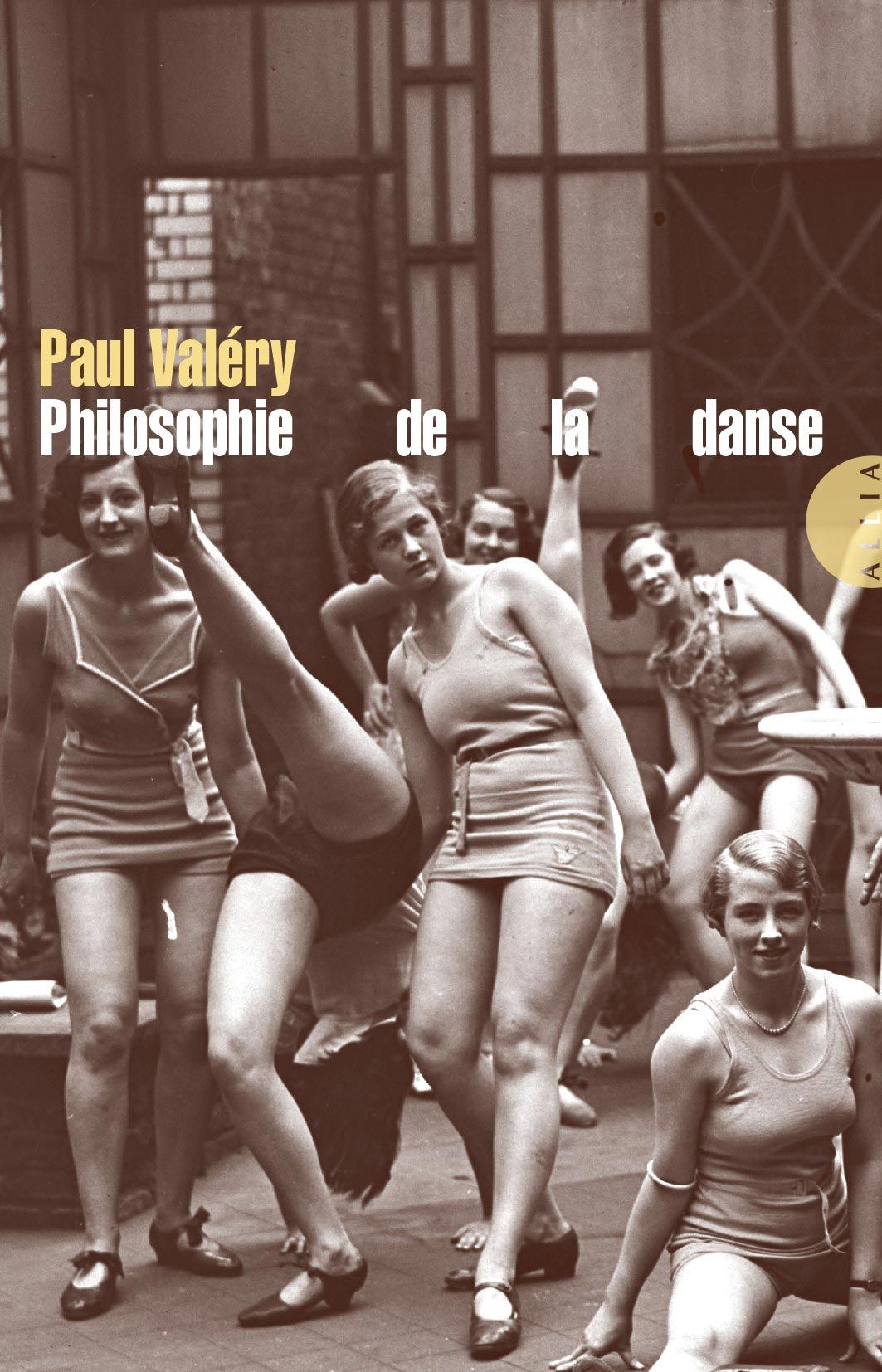 Paul Valéry, Philosophie de la danse