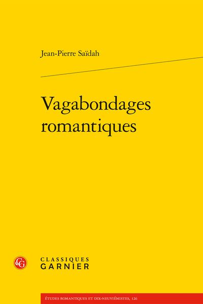 Jean-Pierre Saïdah, Vagabondages romantiques