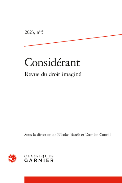 Considérant – Revue du droit imaginé, n° 5 :