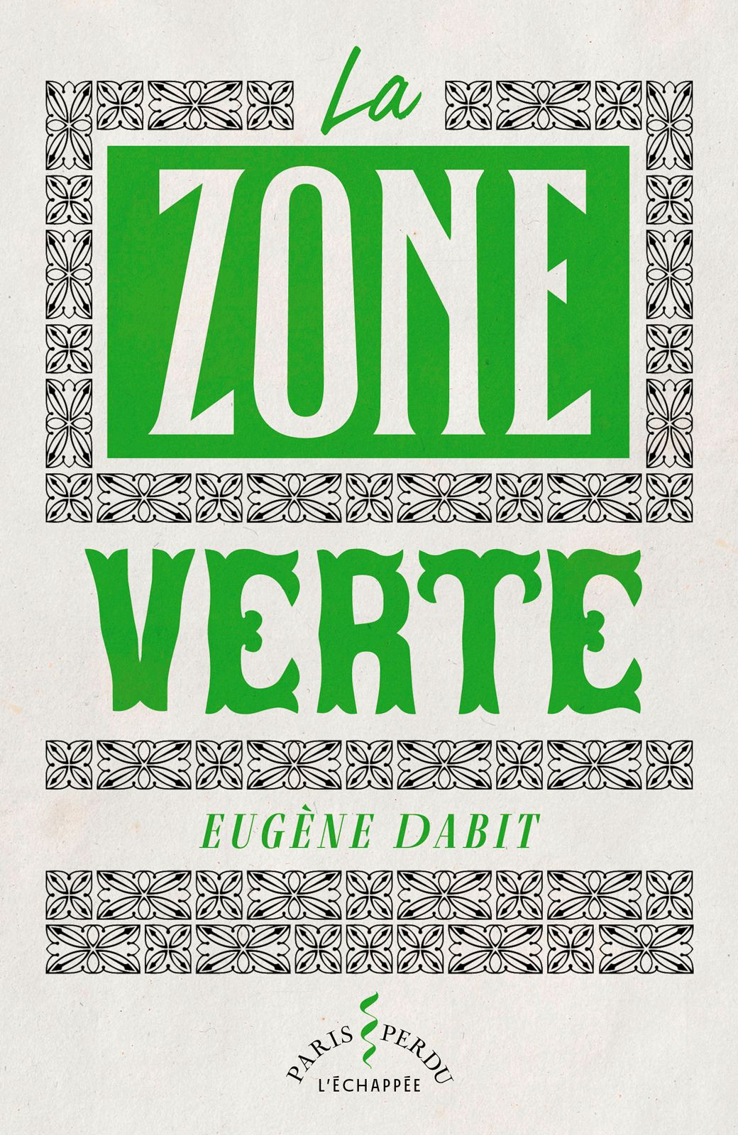 Eugène Dabit, La zone verte