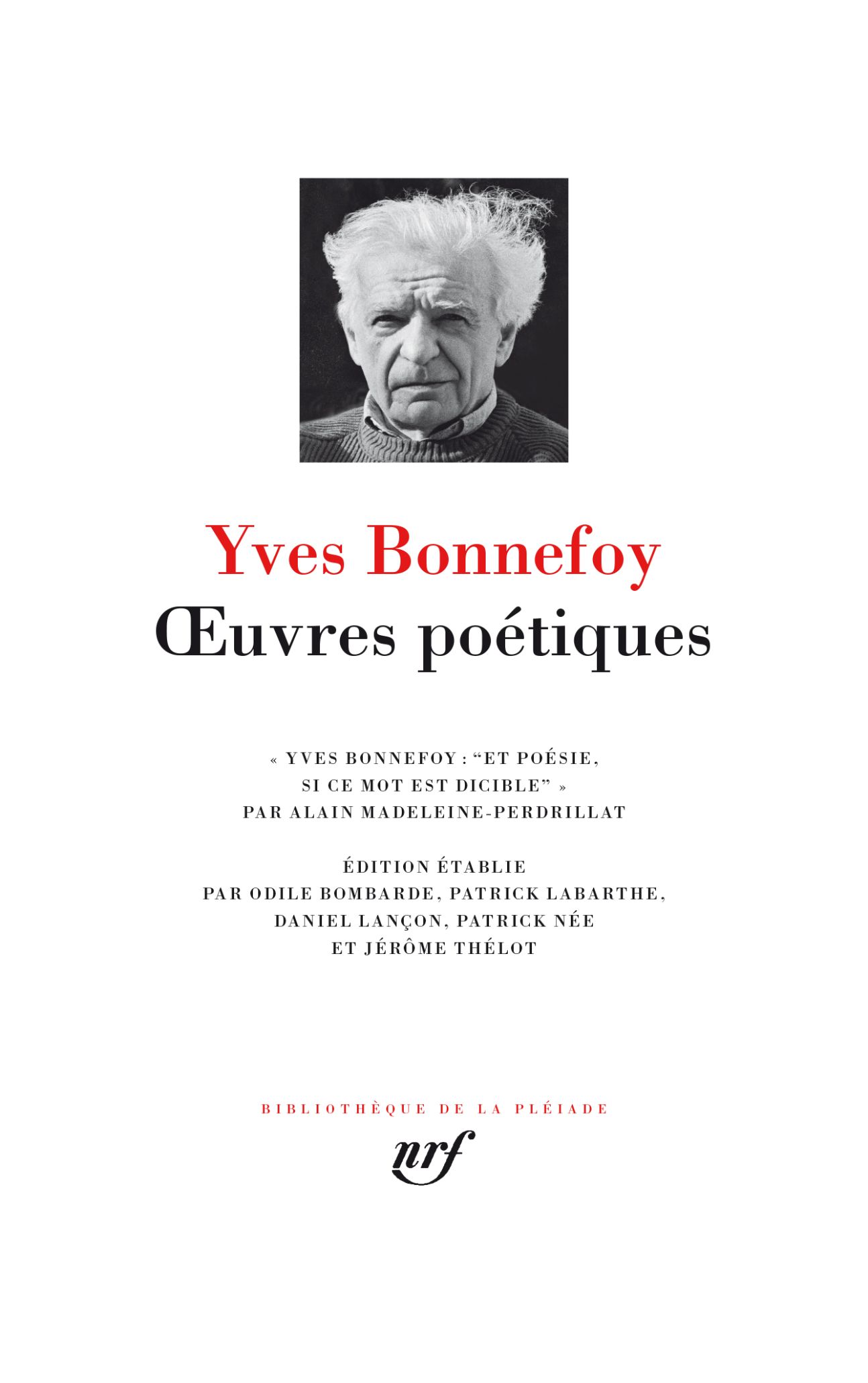 Yves Bonnefoy, Œuvres poétiques