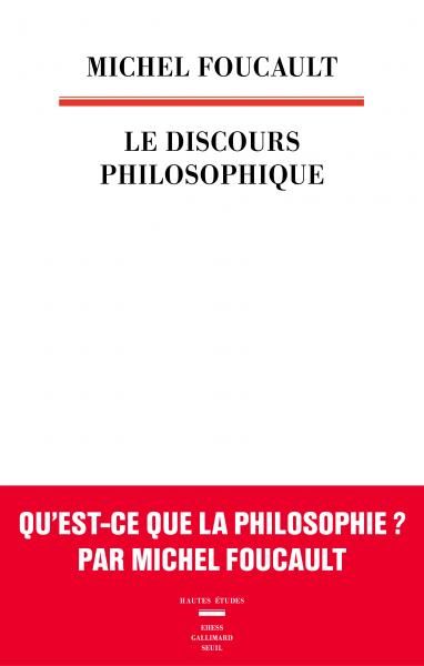 Michel Foucault, Le discours philosophique
