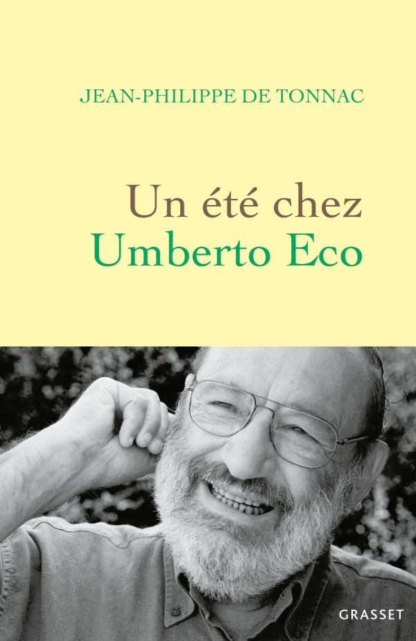 Jean-Philippe de Tonnac, Un été chez Umberto Eco