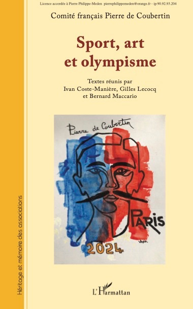 Ivan Coste-Manière, Gilles Lecocq et Bernard Maccario (dir.), Sport, art et olympisme