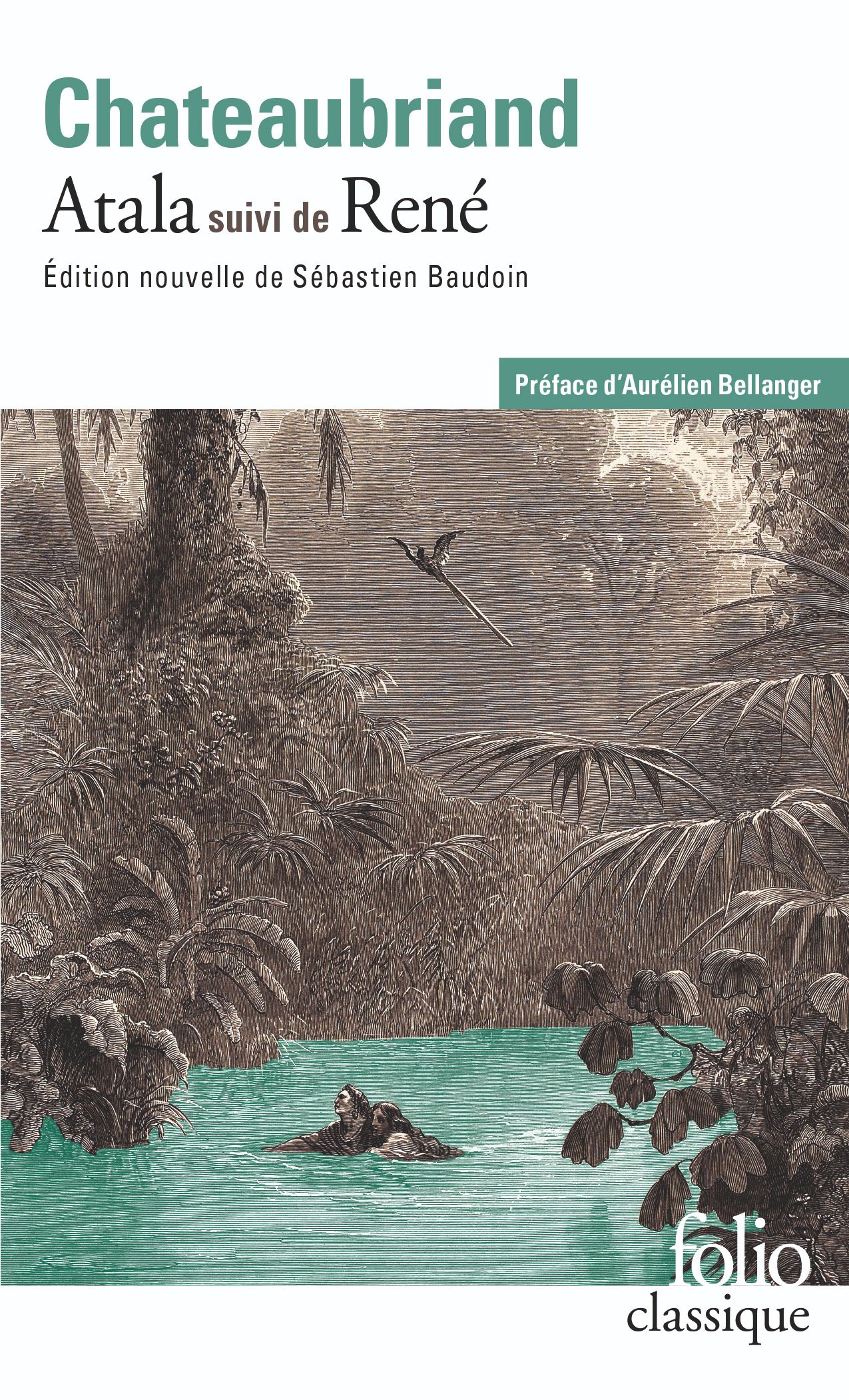 Chateaubriand, Atala suivi de René (éd. S. Baudoin)