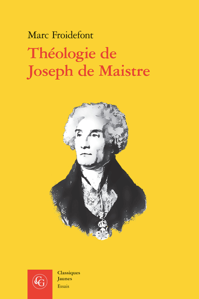 Marc Froidefont, Théologie de Joseph de Maistre
