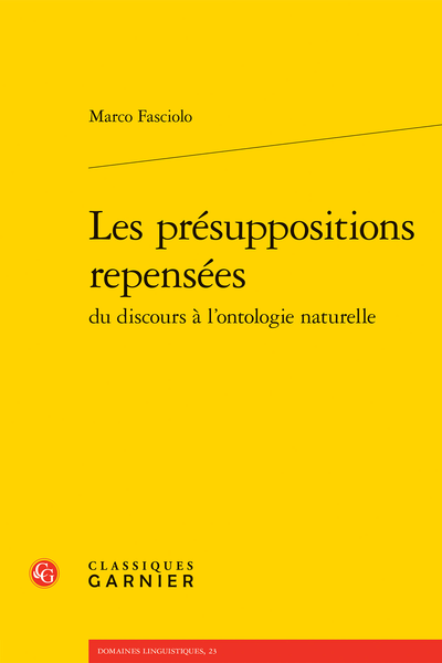 Marco Fasciolo, Les présuppositions repensées du discours à l’ontologie naturelle