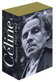 Louis-Ferdinand Céline, Romans. 1952-1961 (coll. Pléiade)