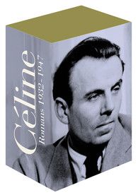 Louis-Ferdinand Céline, Romans. 1932-1947 (coll. Pléiade)