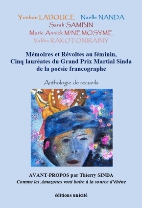 Mémoires et révoltes au féminin. Cinq lauréates du grand prix martial sinda de la poésie francographe