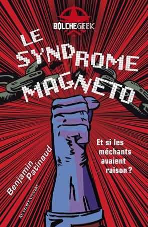 Benjamin Patinaud, Le Syndrome Magneto