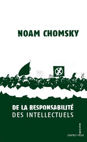 Noam Chomsky, De la responsabilité des intellectuels