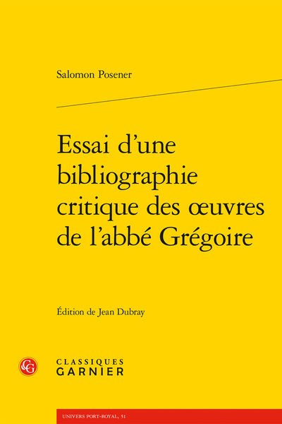Salomon Posener, Essai d'une bibliographie critique des œuvres de l'abbé Grégoire (éd. Jean Dubray)