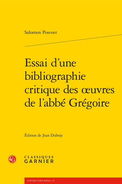 Salomon Posener, Essai d'une bibliographie critique des œuvres de l'abbé Grégoire (éd. Jean Dubray)