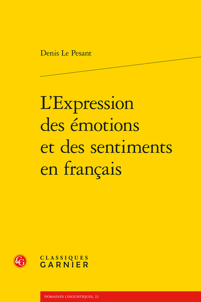 Denis Le Pesant, L’Expression des émotions et des sentiments en français