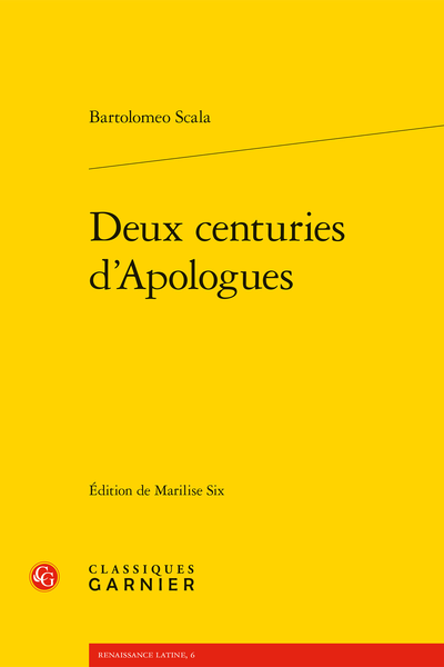 Bartolomeo Scala, Deux centuries d’Apologues (éd. Marilise Six)