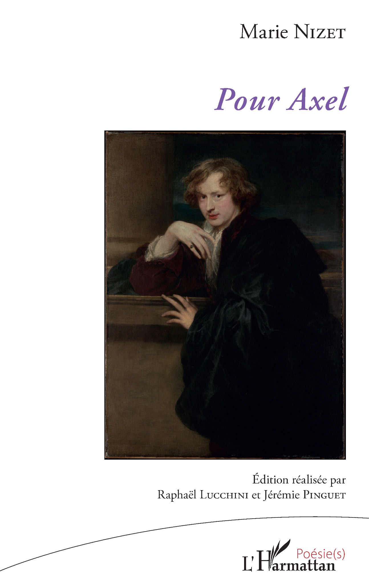 Marie Nizet, Pour Axel (éd. R. Lucchini et J. Pinguet)